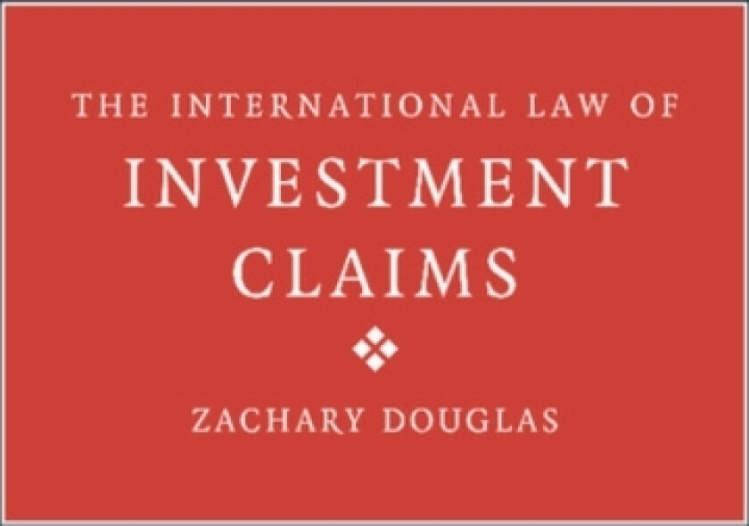 The International Law of Investment Claims av Zachary Douglas (Paperback)
