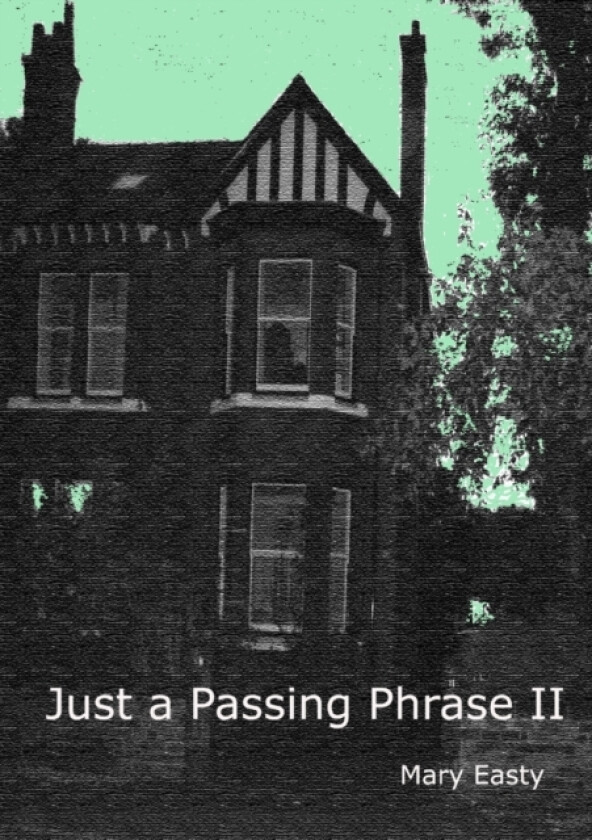 Just a Passing Phrase II av Mary Easty (Paperback)
