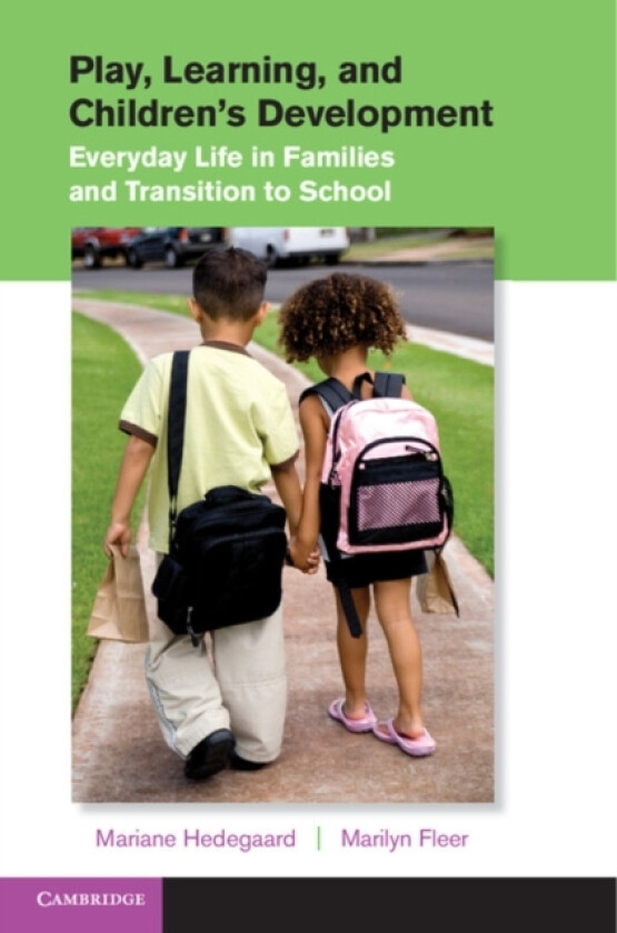 Play, Learning, and Children's Development av Mariane Hedegaard, Marilyn Fleer (Hardcover)