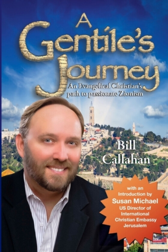 A Gentile's Journey av Bill Callahan (Paperback)