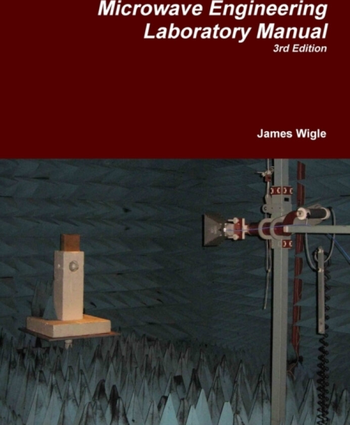 Microwave Engineering Laboratory Manual av James Wigle (Paperback)