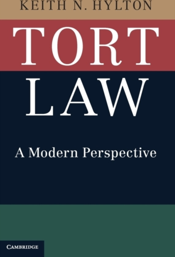 Tort Law av Keith N. Hylton (Hardcover)