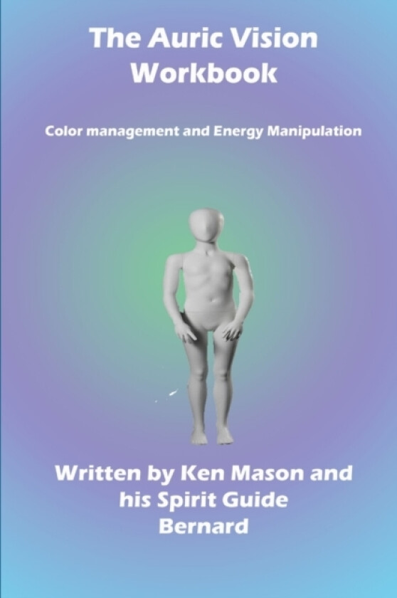 The Auric Vision Workbook av Ken Mason (Paperback)