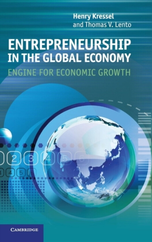 Entrepreneurship in the Global Economy av Henry Kressel, Thomas V. Lento (Hardcover)