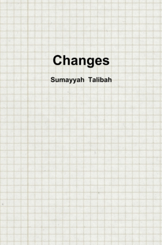 Changes av Sumayyah Talibah (Paperback)