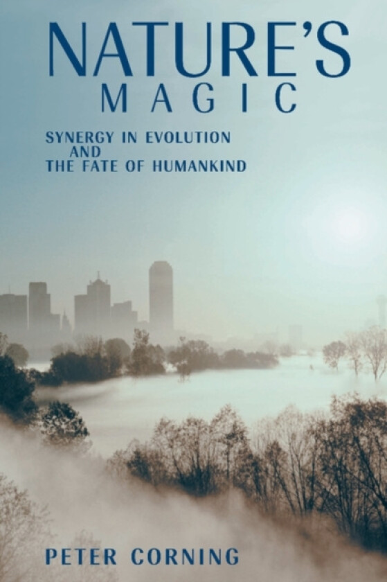 Nature's Magic av Peter Corning (Paperback)