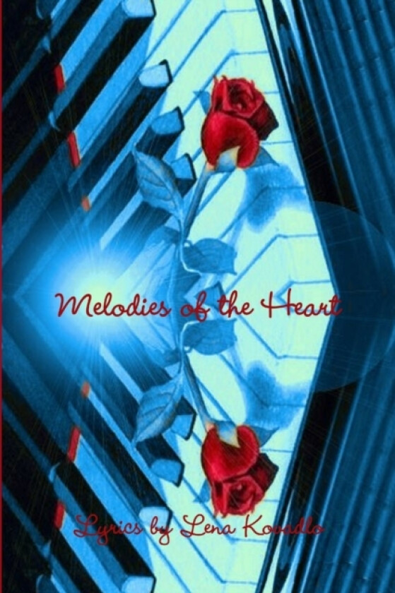 Melodies of the Heart av Lena Kovadlo (Paperback)