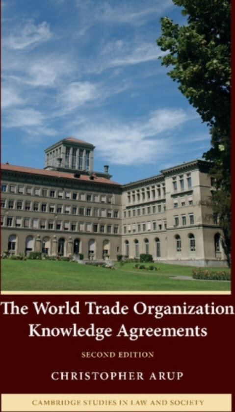 The World Trade Organization Knowledge Agreements av Christopher Arup (Paperback)