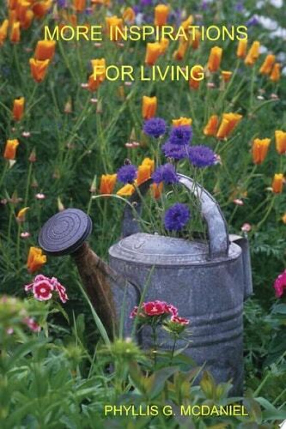 MORE INSPIRATIONS FOR LIVING av PHYLLIS G. MCDANIEL (Paperback)