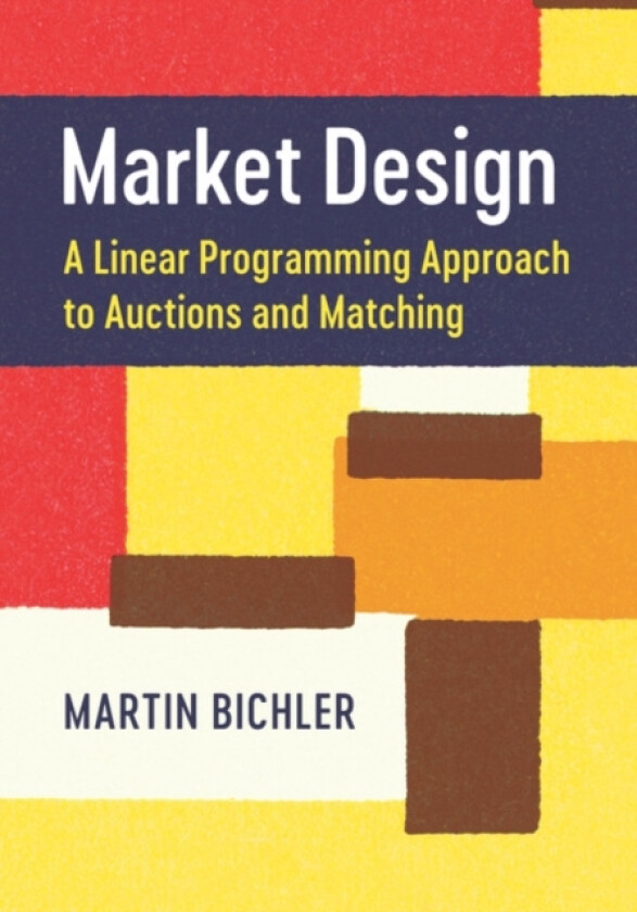 Market Design av Martin Bichler (Hardcover)