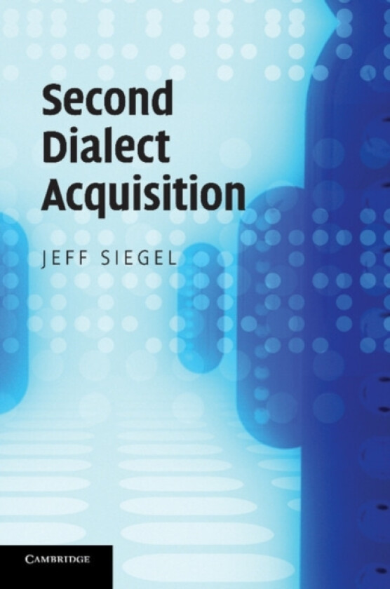Second Dialect Acquisition av Jeff Siegel (Paperback)