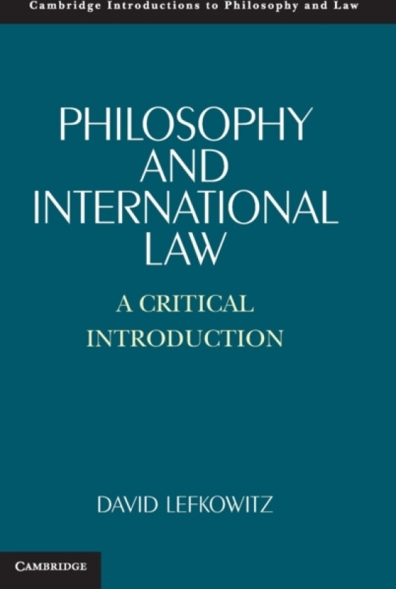 Philosophy and International Law av David Lefkowitz (Hardcover)