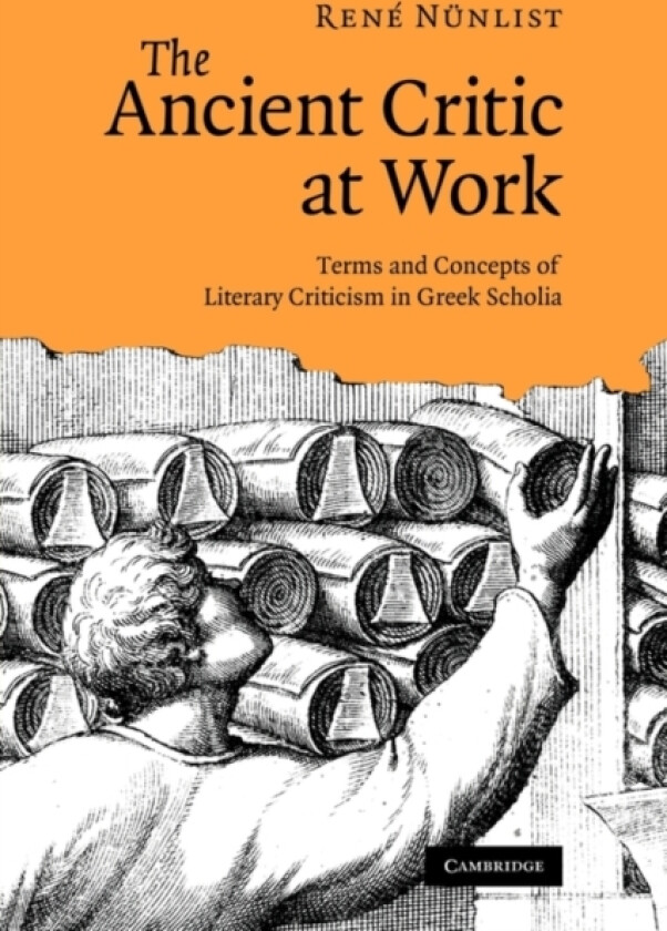 The Ancient Critic at Work av Rene Nunlist (Paperback)