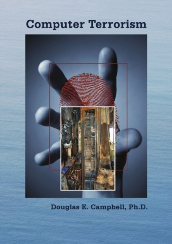 Computer Terrorism av Douglas E PH D Campbell (Paperback)