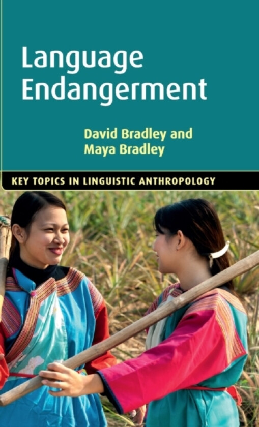 Language Endangerment av David Bradley, Maya Bradley (Hardcover)