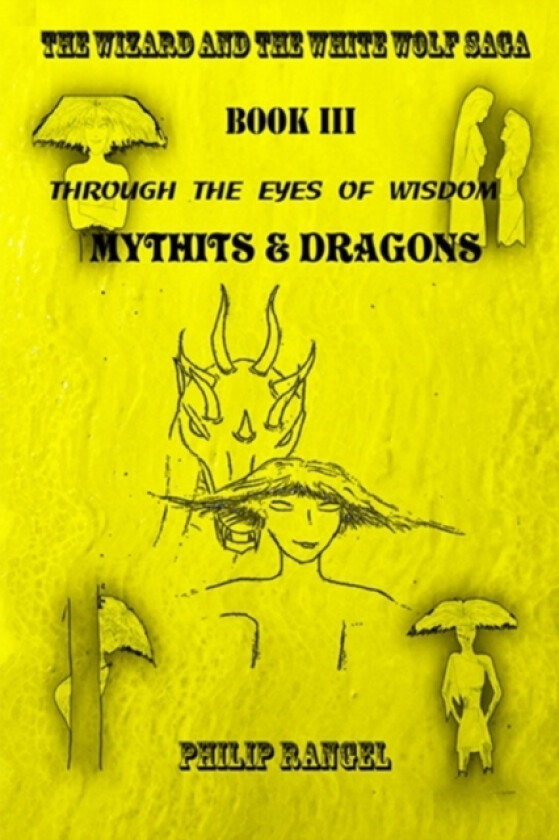 Through The Eyes Of Wisdom av Philip Rangel (Paperback)
