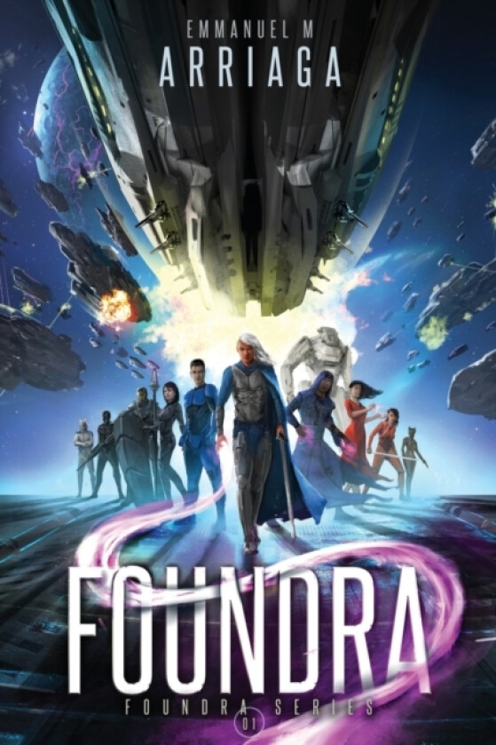 Foundra av Emmanuel M Arriaga (Paperback)