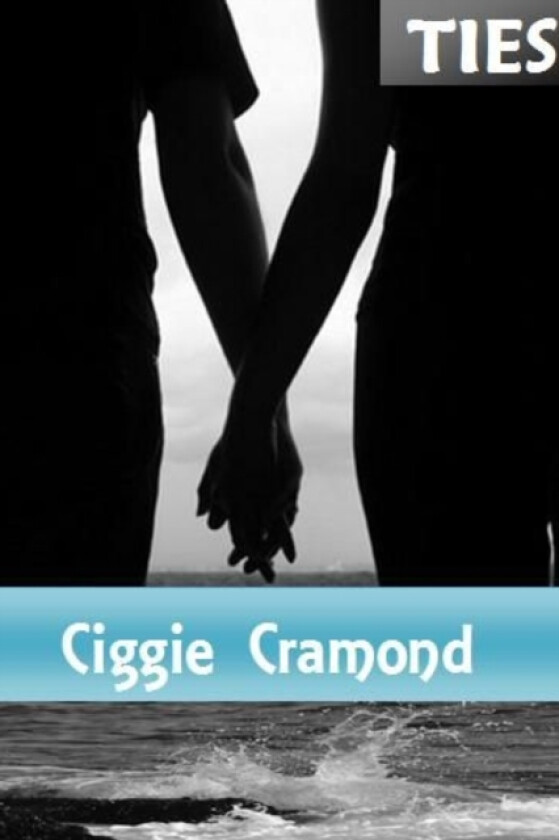 Ties av Ciggie Cramond (Paperback)