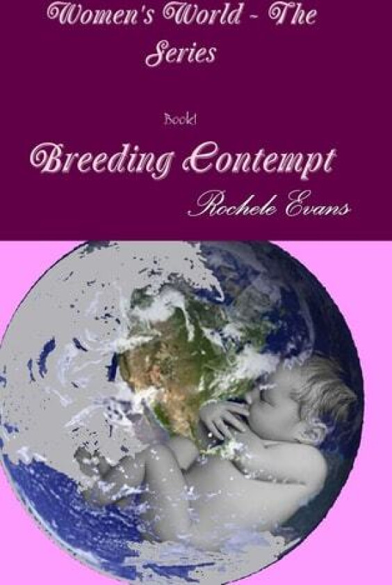 Breeding Contempt av Rochele Evans (Hardcover)