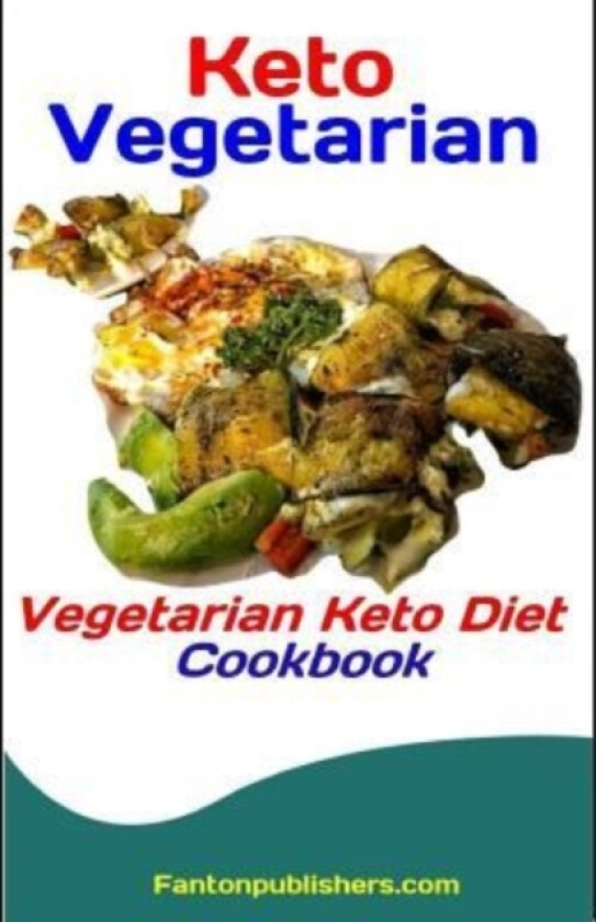 Keto Vegetarian av Fanton Publishers (Paperback)