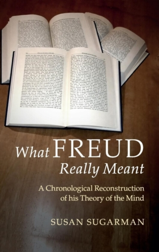 What Freud Really Meant av Susan Sugarman (Hardcover)