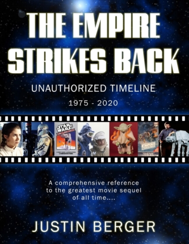 The Empire Strikes Back Unauthorized Timeline av Justin Berger (Paperback)