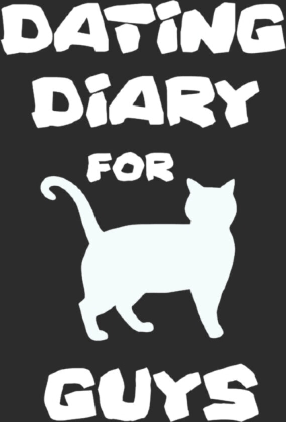 Dating Diary For Guys av Leticia Anne Montague (Paperback)