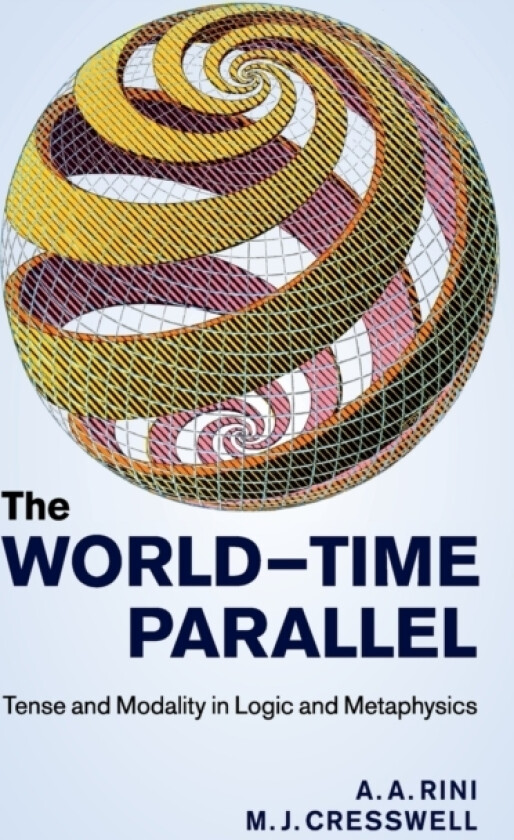 The World-Time Parallel av A.A. Rini, M.J. Cresswell (Hardcover)