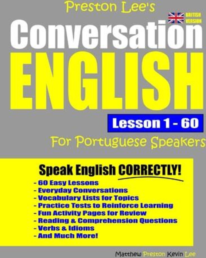 Preston Lee's Conversation English For Portuguese Speakers Lesson 1 - 60 (British Version) av Matthew Preston, Kevin Lee (Paperback)