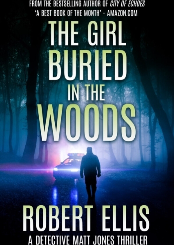 The Girl Buried in the Woods av Robert Ellis (Paperback)