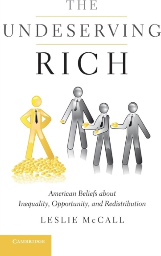 The Undeserving Rich av Leslie McCall (Hardcover)