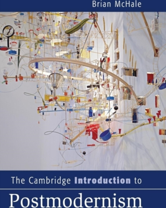The Cambridge Introduction to Postmodernism av Brian McHale (Hardcover)