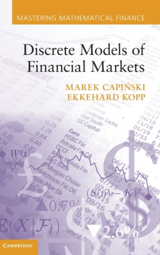 Discrete Models of Financial Markets av Marek Capinski, Ekkehard Kopp (Hardcover)