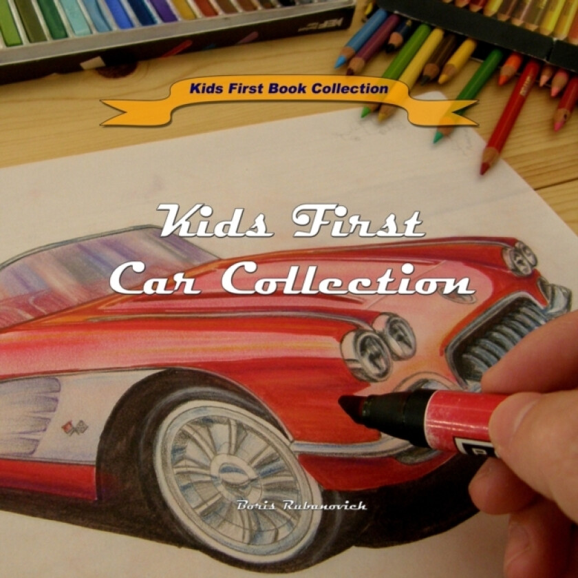 Kids First Car Collection av Boris Rubanovich (Paperback)