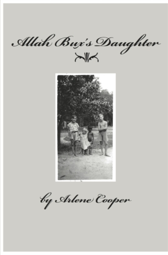 Allah Bux's Daughter av Arlene Cooper (Paperback)