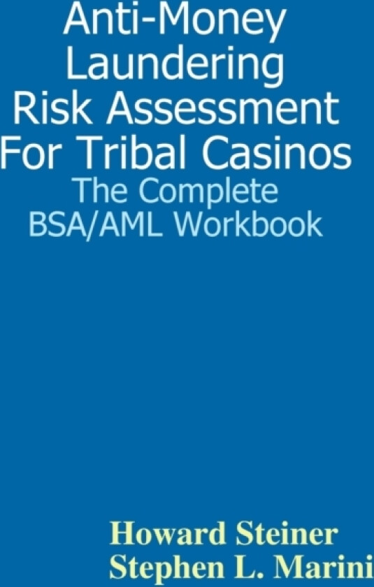 Risk Assessment for Tribal Casinos av Howard Steiner, Stephen L. Marini (Paperback)