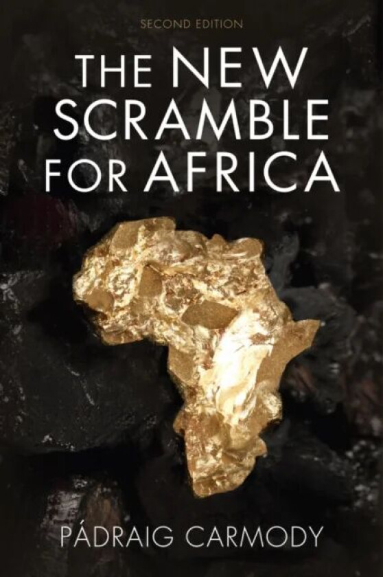 The New Scramble for Africa av Padraig (Trinity College Dublin) Carmody