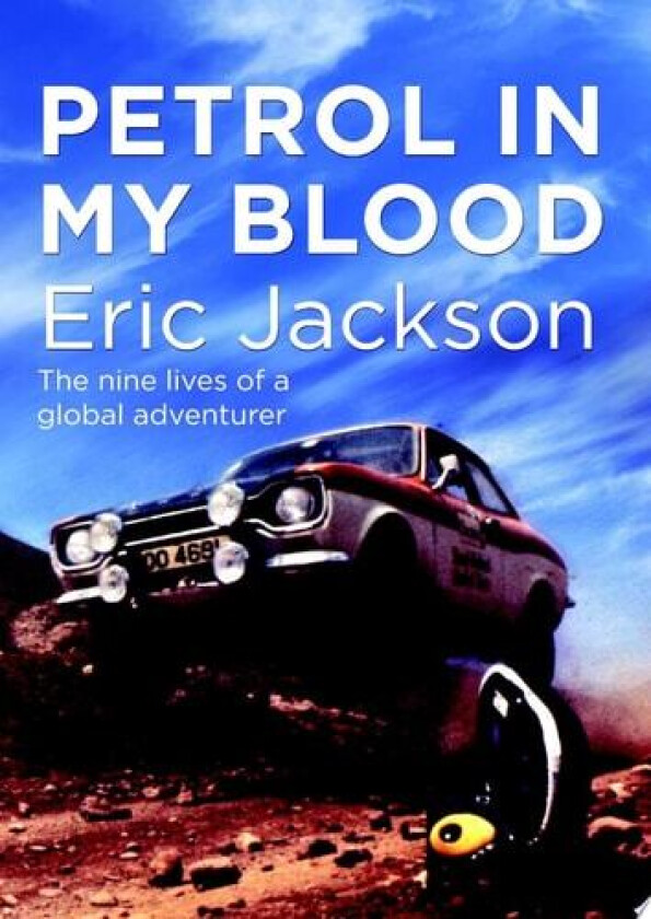 Petrol in My Blood av Eric Jackson (Hardcover)