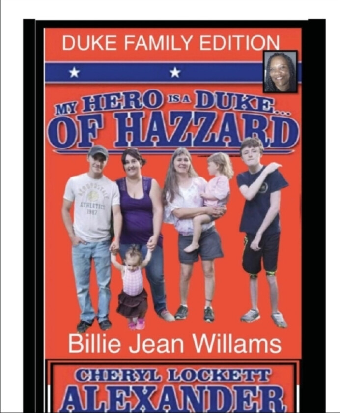 My Hero Is a Duke...of Hazzard Billie Jean Williams Edition av Cheryl Lockett Alexander (Paperback)