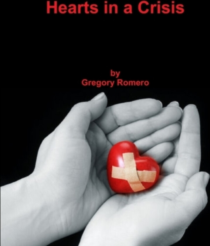 Hearts in a Crisis av Greg Romero (Paperback)