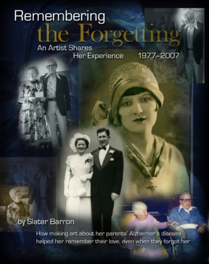 Remembering the Forgetting av Slater Barron (Paperback)