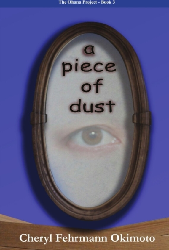 A Piece of Dust av Cheryl Okimoto (Paperback)