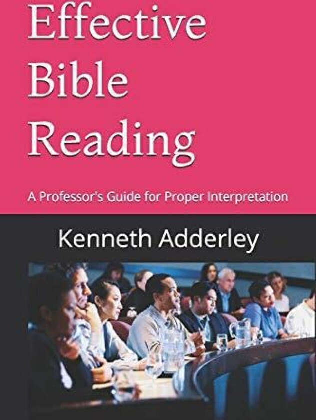 Effective Bible Reading av Kenneth Adderley (Paperback)
