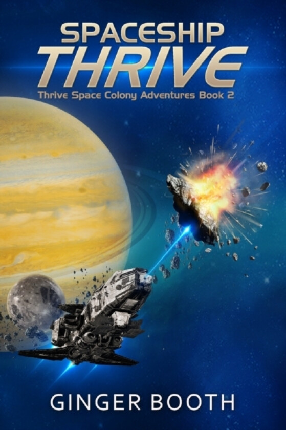 Spaceship Thrive av Ginger Booth (Paperback)