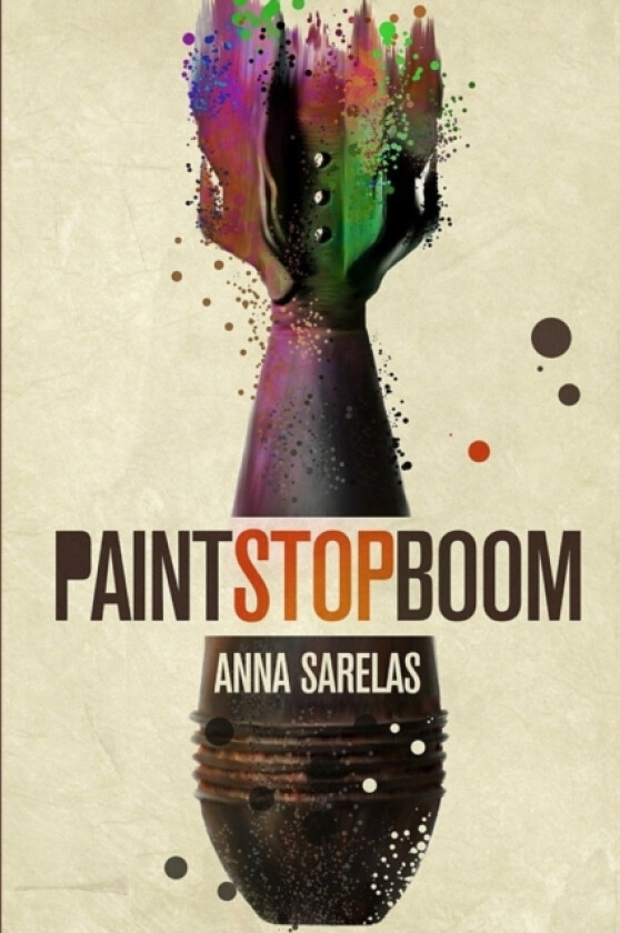 Paint Stop Boom av Anna Sarelas (Paperback)