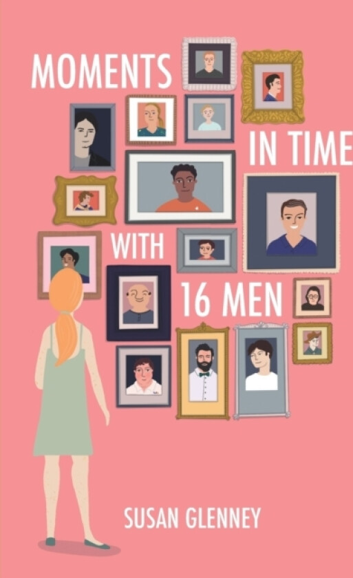 Moments in Time with 16 Men av Susan Glenney (Paperback)