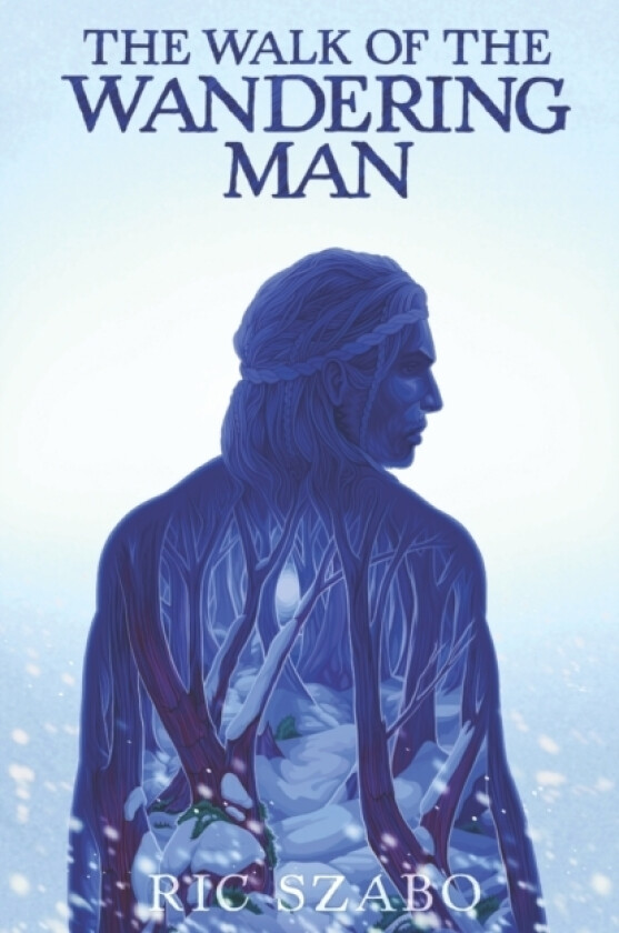 The Walk of the Wandering Man av Ric Szabo (Paperback)
