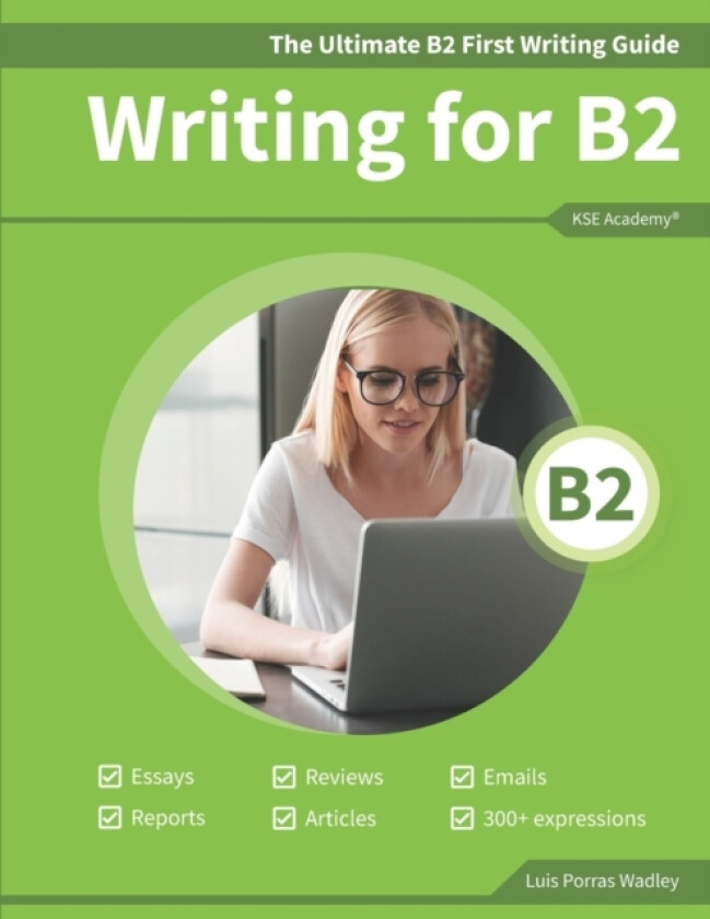 The Ultimate B2 First Writing Guide av Luis Porras Wadley (Paperback)