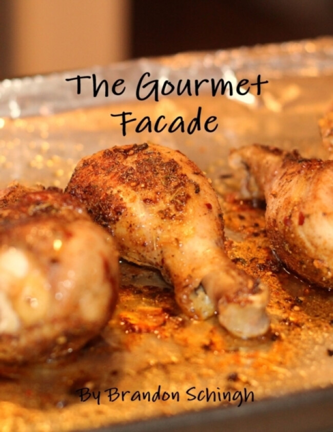 The Gourmet Facade av Brandon Schingh (Paperback)