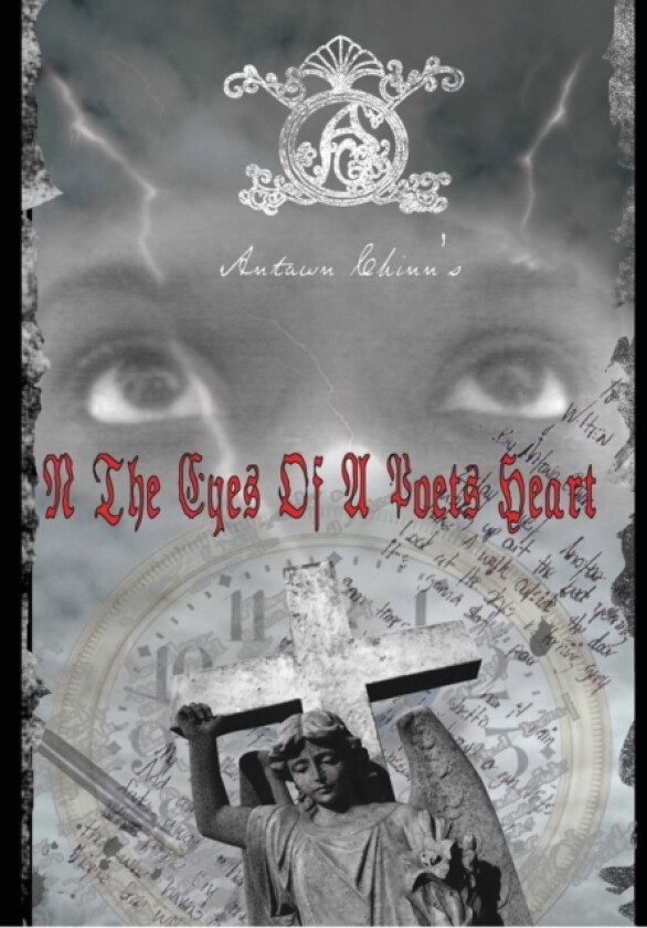 N the eyes of a poet's heart av Antawn Chinn (Hardcover)